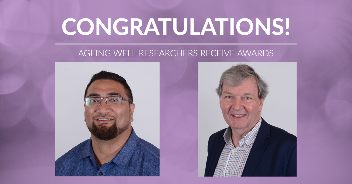 Ageing Well researchers receive awards